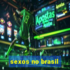 sexos no brasil